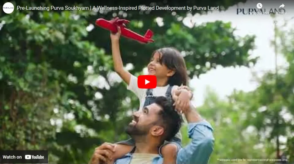 Purva Soukhyam virtual tour glimpse by Puravankara Limited, Purva Land located in Guduvancheri, Chennai